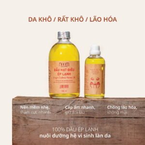Dầu điều ép lạnh cấp ẩm nhanh, giữ ẩm lâu, chống lão hóa da