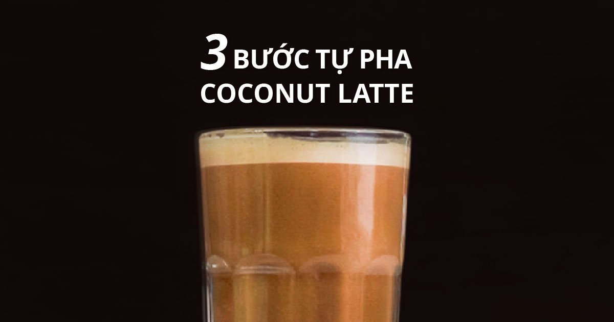 3 Bước Tự Pha Cafe Dừa – 3 Phút Để Hiệu Suất X3 1 Tự pha cho mình ly cafe dừa thơm nức, đánh thức năng suất, phấn khởi bắt đầu working day.