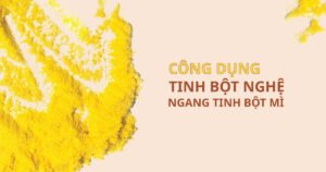 công dụng tinh bột nghệ