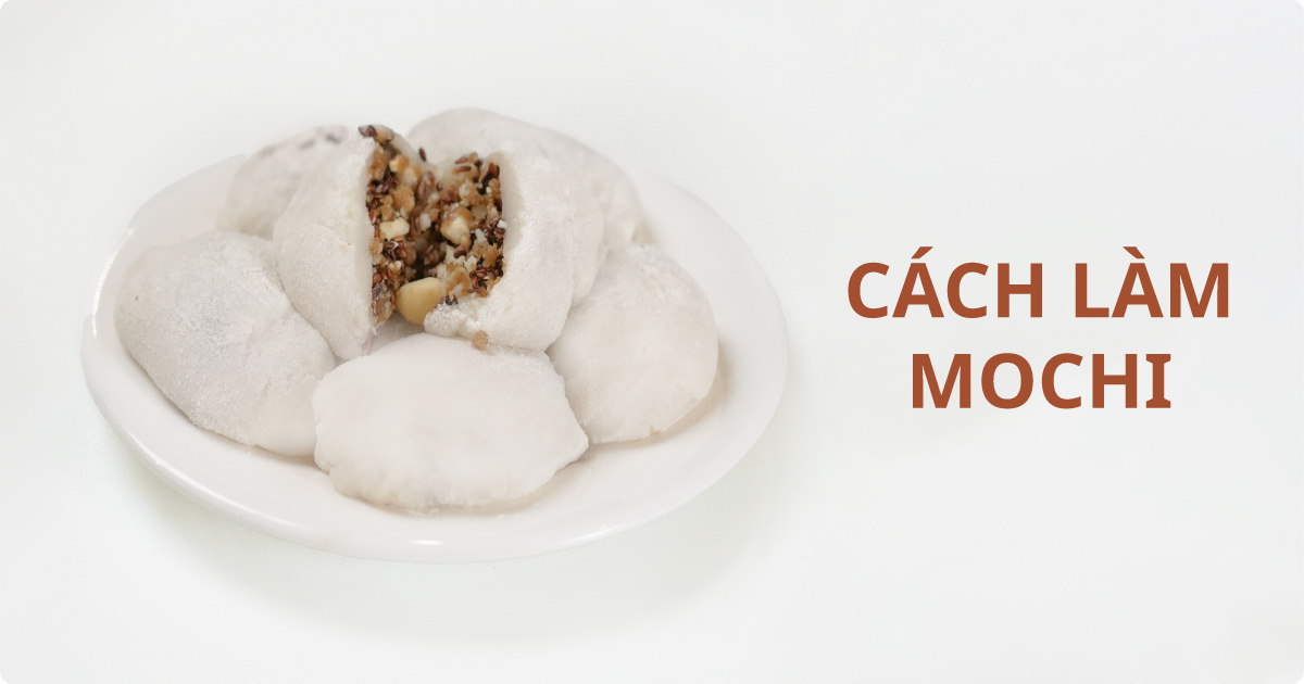 cách làm bánh mochi